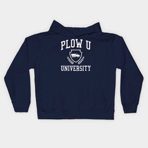 Snow Plow Driver Gift Plow U University Funny Snow Removal Kids Hoodie by PodDesignShop